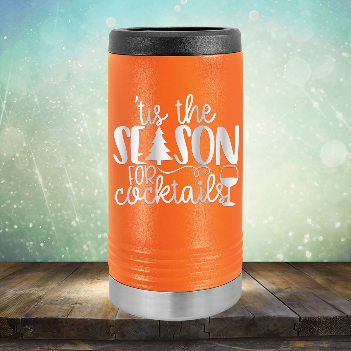 Tis the Season for Cocktails - Laser Etched Tumbler Mug