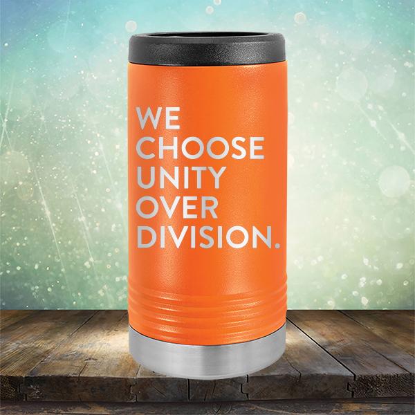 We Choose Unity Over Division - Laser Etched Tumbler Mug