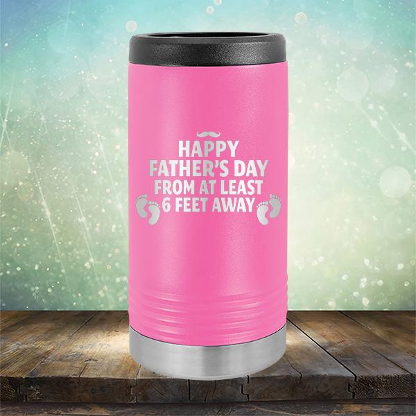 Happy Father&#39;s Day From At Least 6 Feet Away - Laser Etched Tumbler Mug