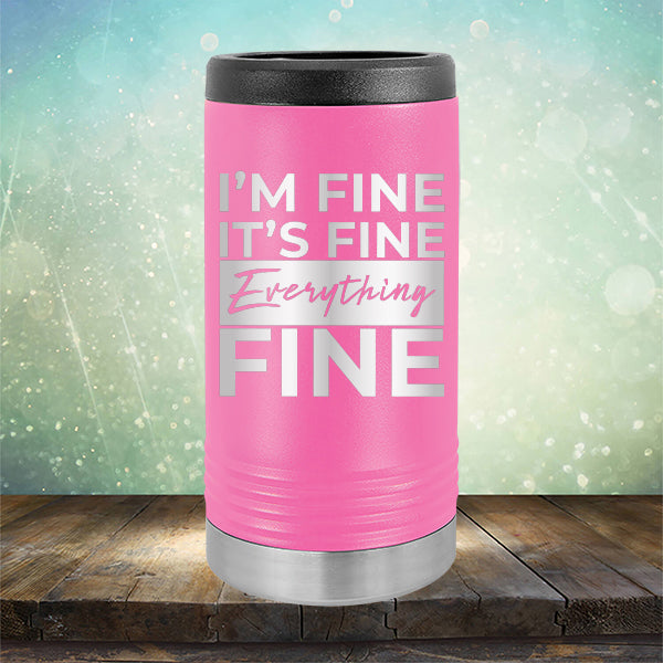 I'm Fine It's Fine Everything's Fine - Laser Etched Tumbler Mug