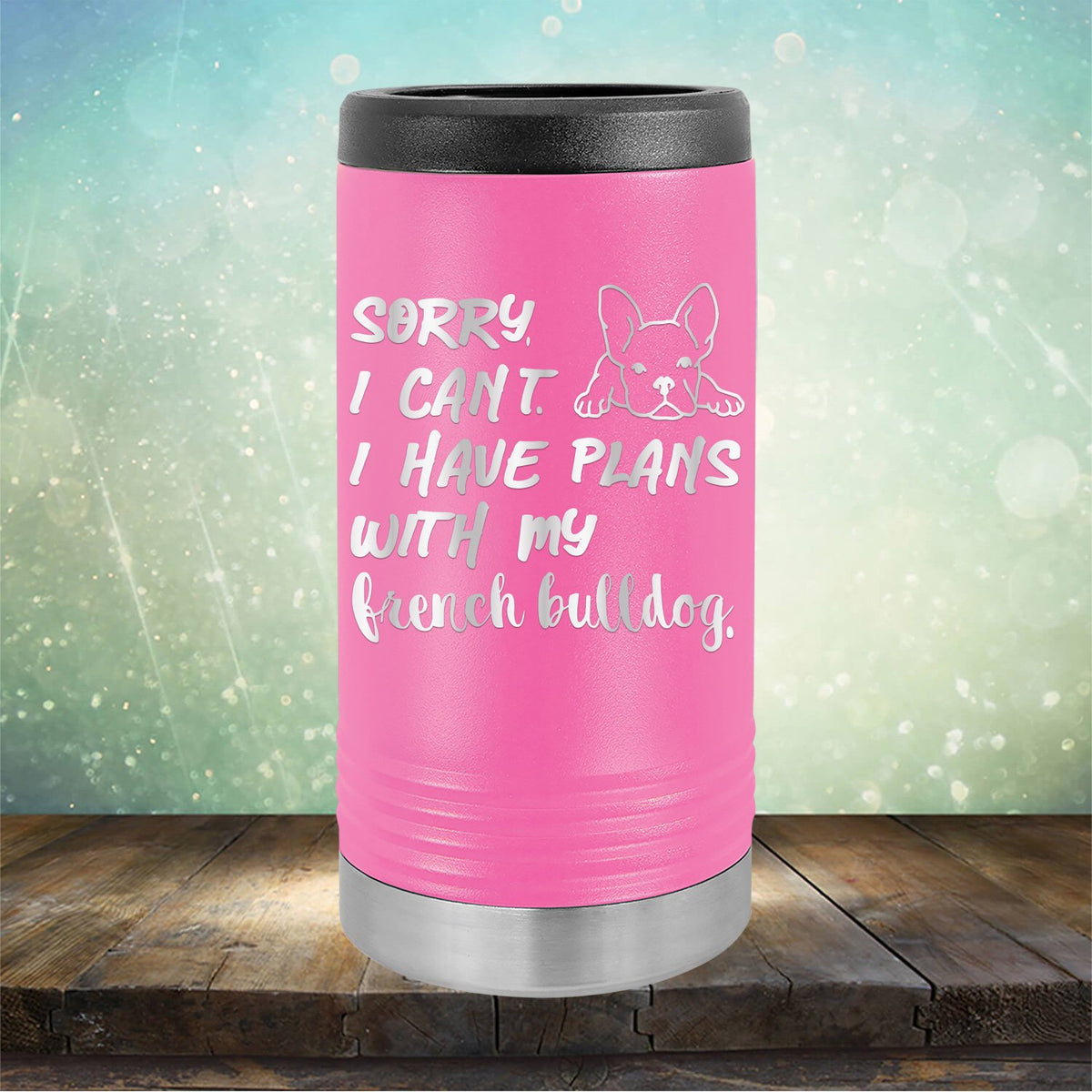 Sorry I Can&#39;t I Have Plans with My French Bulldog - Laser Etched Tumbler Mug