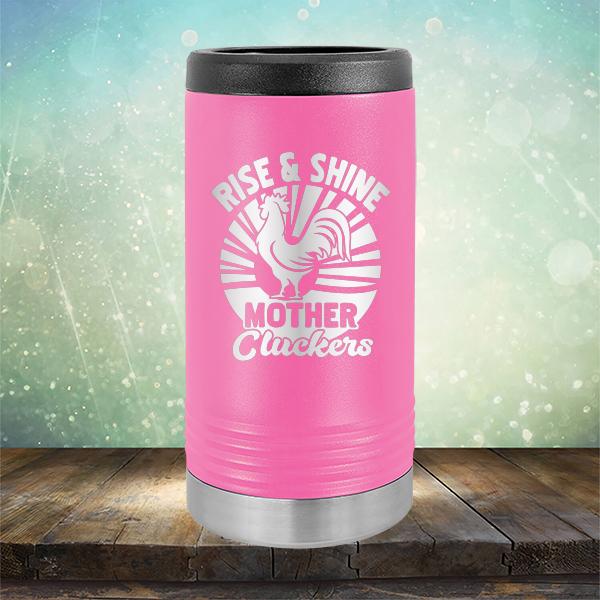 Rise &amp; Shine Mother Cluckers - Laser Etched Tumbler Mug