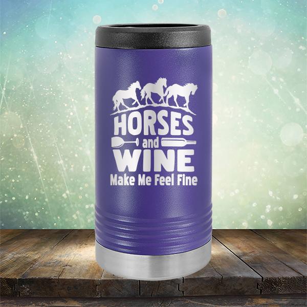 Horses and Wine Make Me Feel Fine - Laser Etched Tumbler Mug
