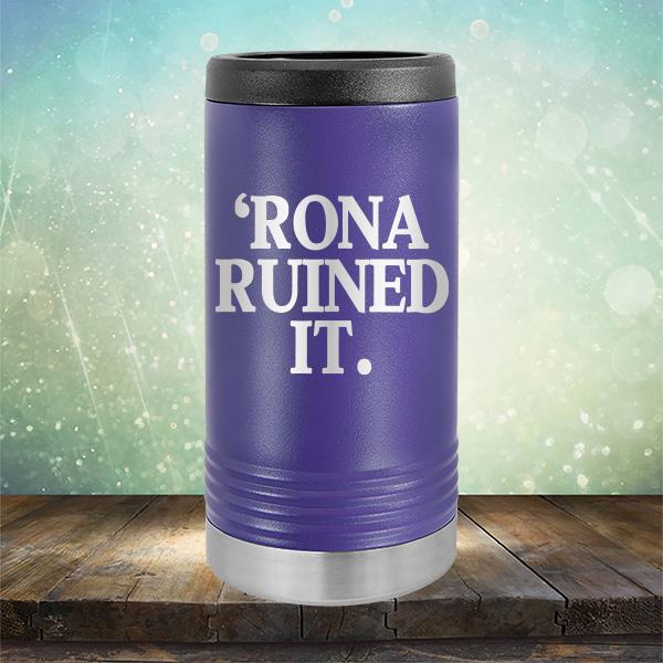 Rona Ruined It - Laser Etched Tumbler Mug