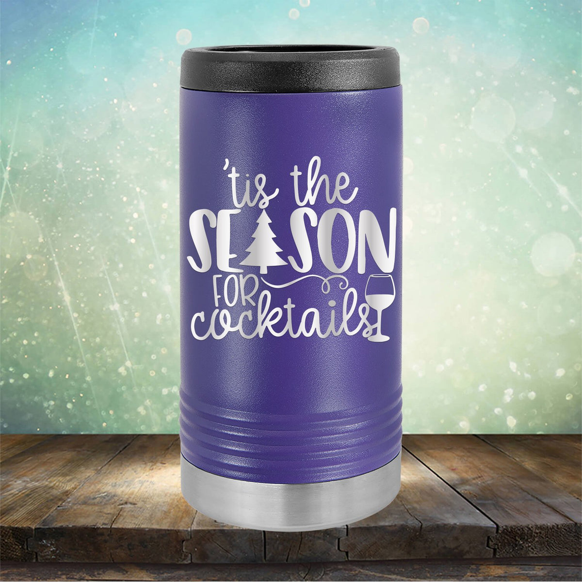 Tis the Season for Cocktails - Laser Etched Tumbler Mug