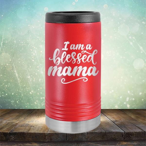 I Am A Blessed Mama - Laser Etched Tumbler Mug