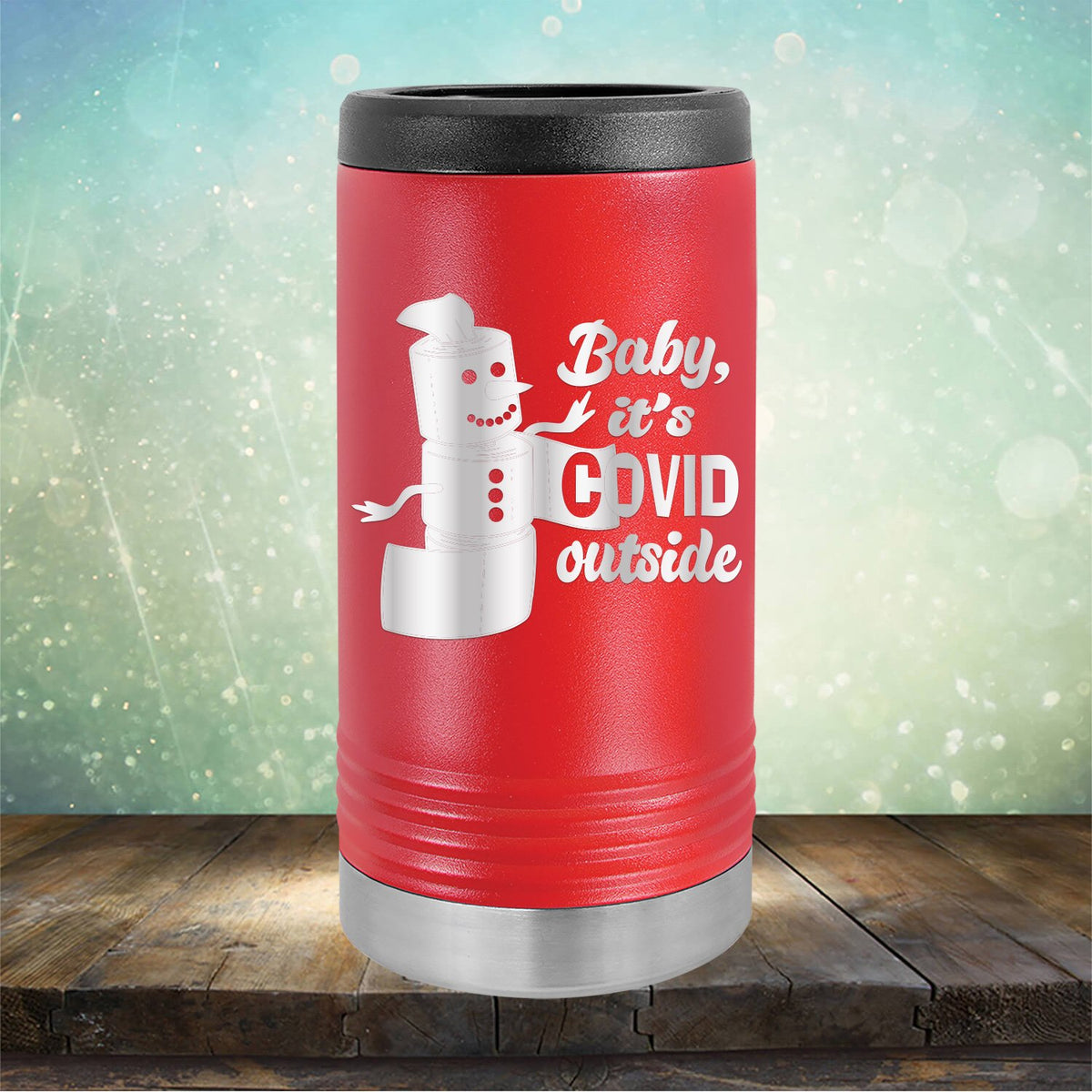 Baby It&#39;s Covid Outside - Laser Etched Tumbler Mug