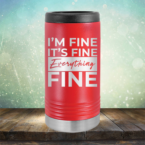 I'm Fine It's Fine Everything's Fine - Laser Etched Tumbler Mug