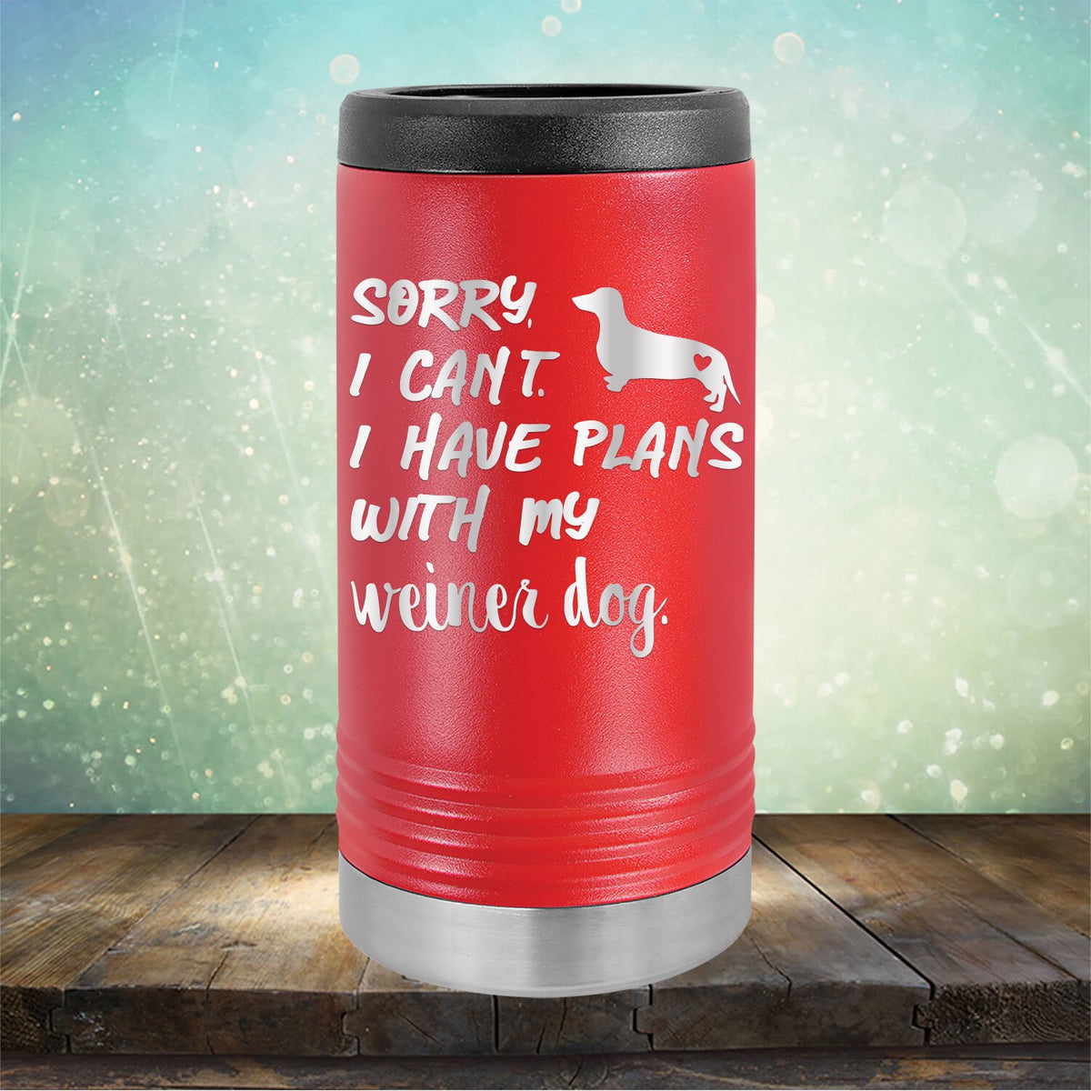 Sorry I Can&#39;t I Have Plans with My Weiner Dog - Laser Etched Tumbler Mug