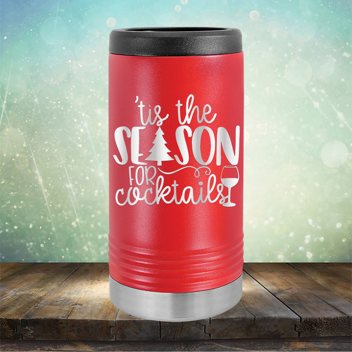 Tis the Season for Cocktails - Laser Etched Tumbler Mug