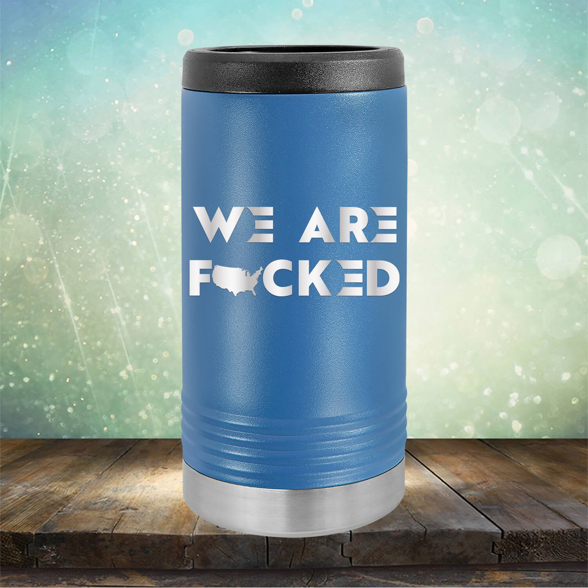 America We Are Fucked - Laser Etched Tumbler Mug