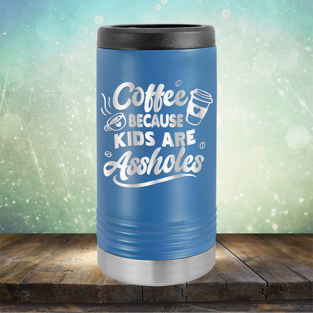 Coffee Because Kids are Assholes - Laser Etched Tumbler Mug