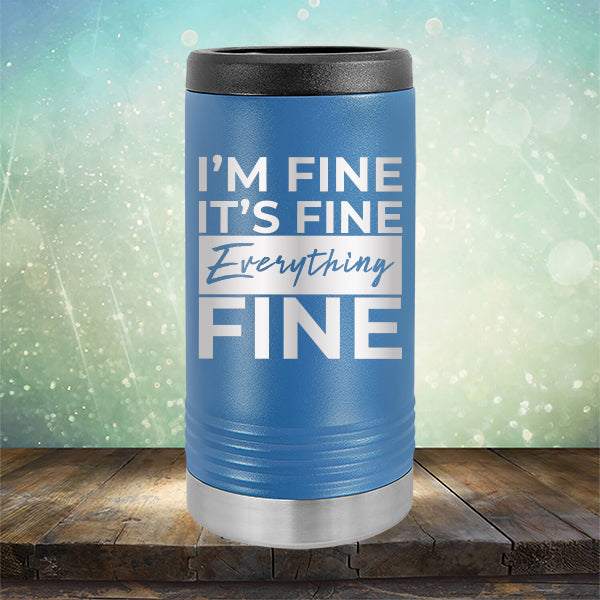 I'm Fine It's Fine Everything's Fine - Laser Etched Tumbler Mug