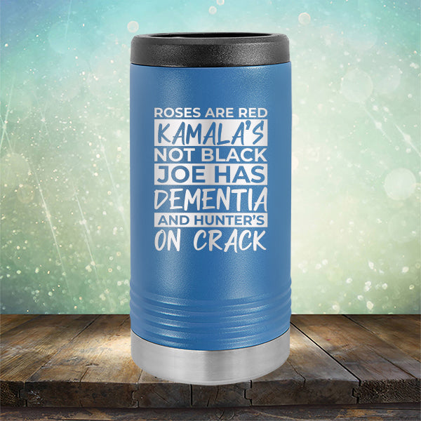 Roses Are Red Kamala&#39;s Not Black Joe Had Dementia and Hunter&#39;s On Crack - Laser Etched Tumbler Mug