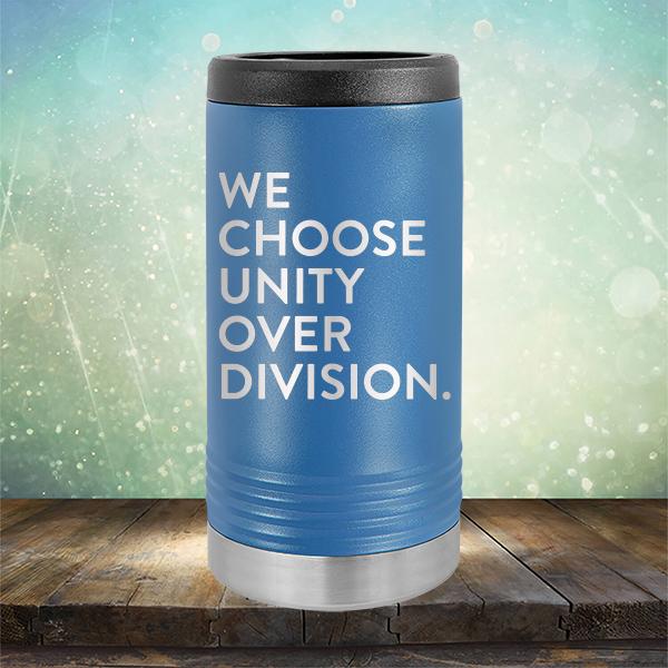 We Choose Unity Over Division - Laser Etched Tumbler Mug
