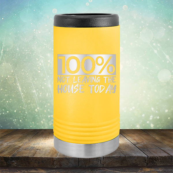 100% Not Leaving The House Today - Laser Etched Tumbler Mug