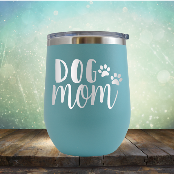 Dog Mom - Stemless Wine Cup