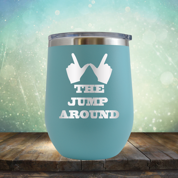 The Jump Around - Stemless Wine Cup