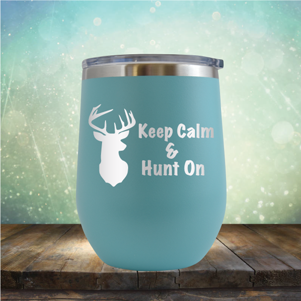Keep Calm &amp; Hunt On - Stemless Wine Cup