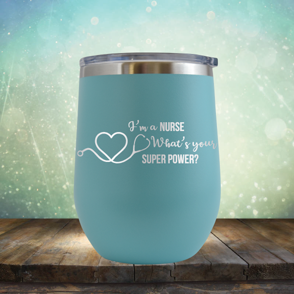 Nurse Super Power - Stemless Wine Cup