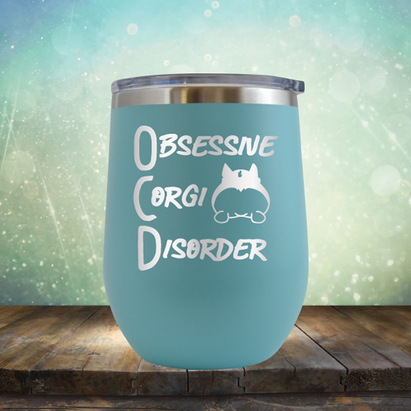 Obsessive Corgi Disorder - Stemless Wine Cup