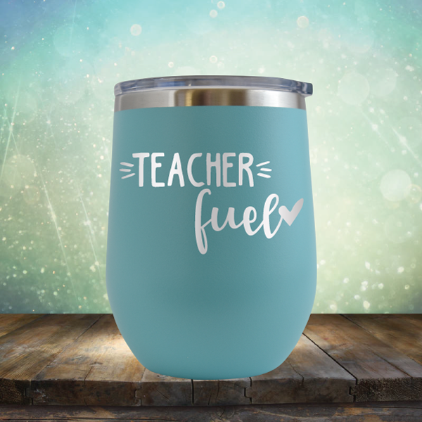 Teacher Fuel - Stemless Wine Cup