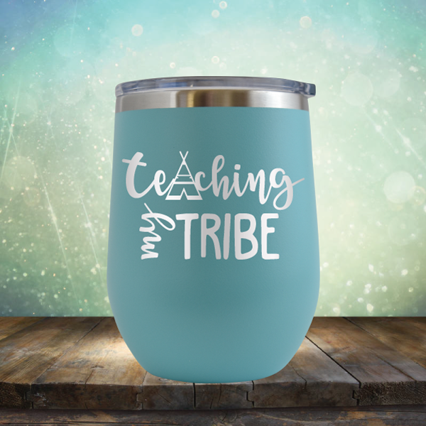 Teaching My Tribe - Stemless Wine Cup