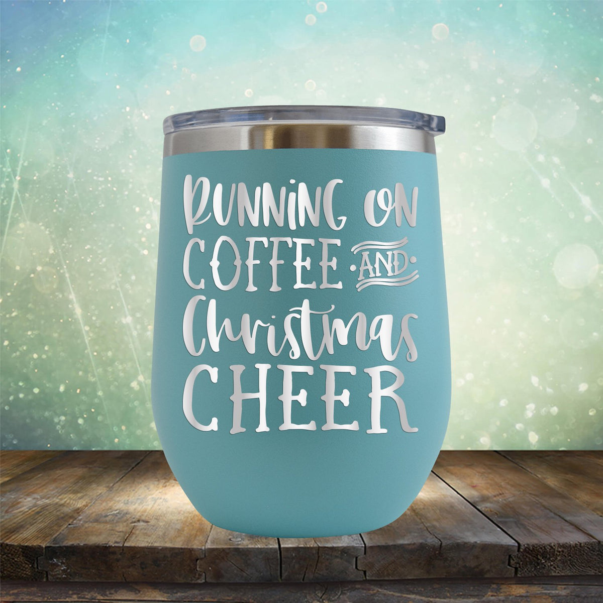 Running on Coffee and Christmas Cheer - Wine Tumbler