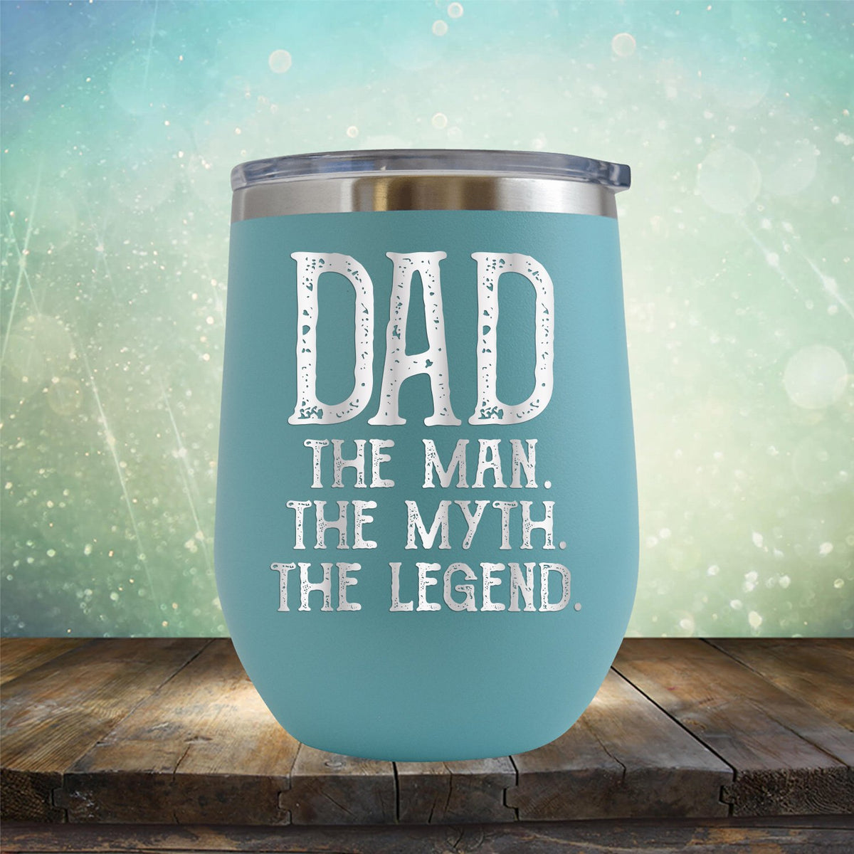 DAD The Man The Myth The Legend - Stemless Wine Cup
