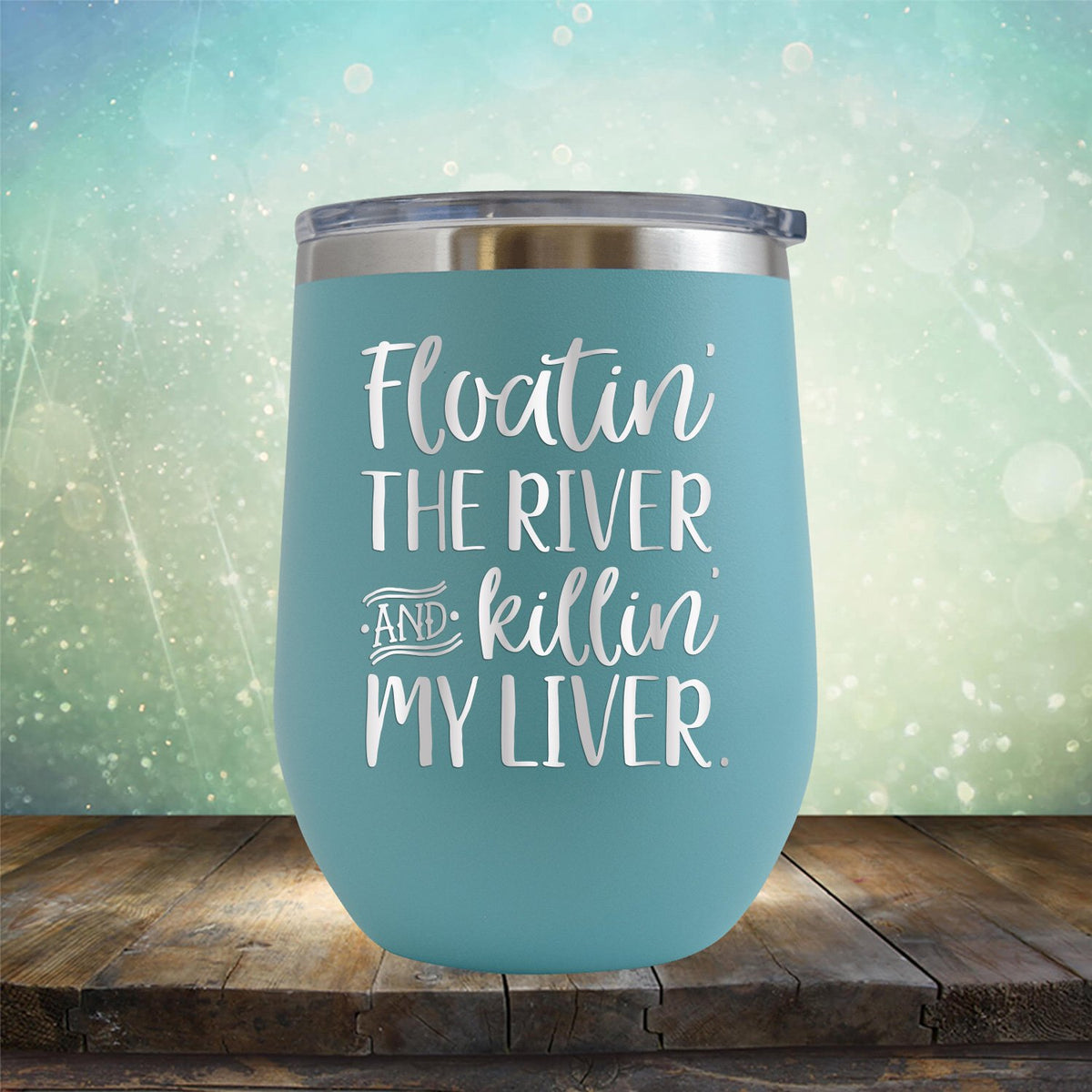 Floatin&#39; the River and Killin&#39; My Liver