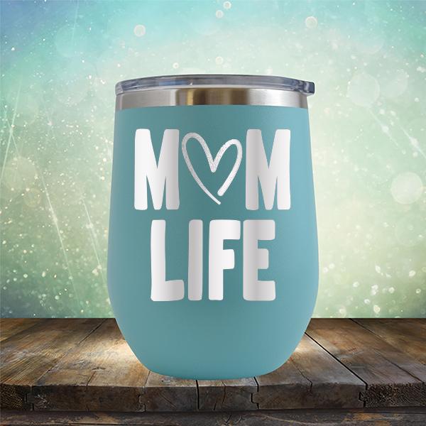 Mom Life with Heart - Stemless Wine Cup