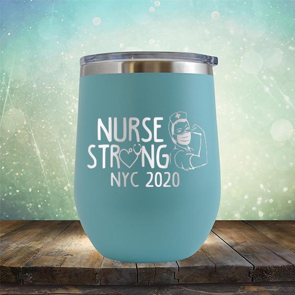 Nurse Strong NYC 2020 - Stemless Wine Cup