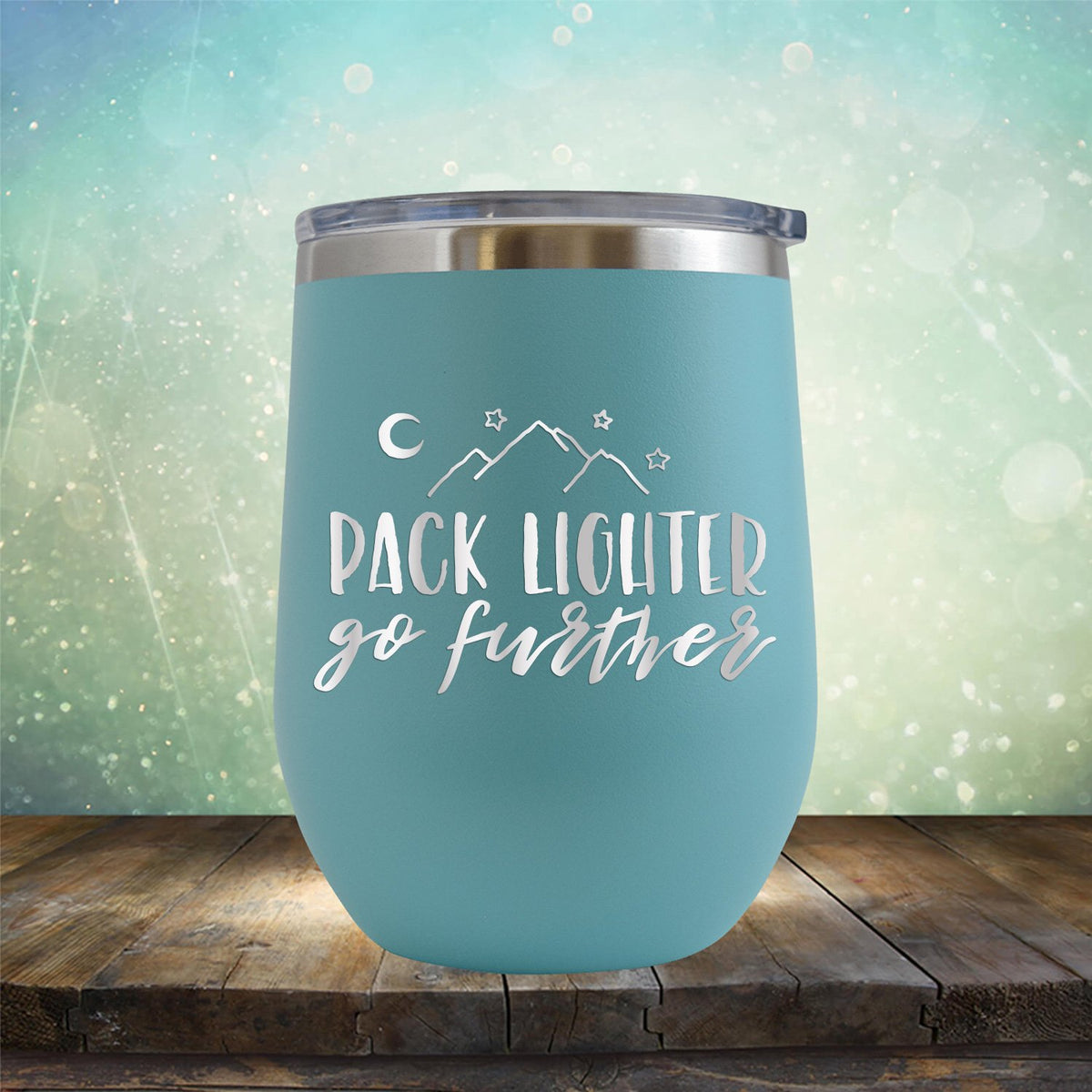 Pack Lighter Go Further - Stemless Wine Cup