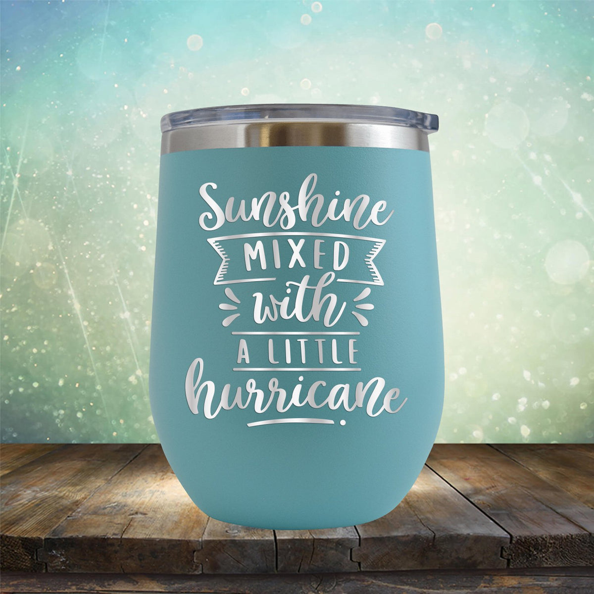 Sunshine Mixed with A Little Hurricane - Stemless Wine Cup