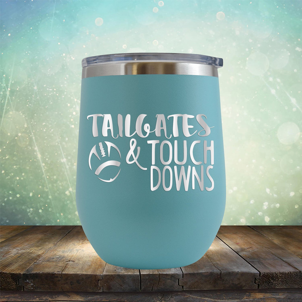 Tailgates &amp; Touchdowns - Stemless Wine Cup