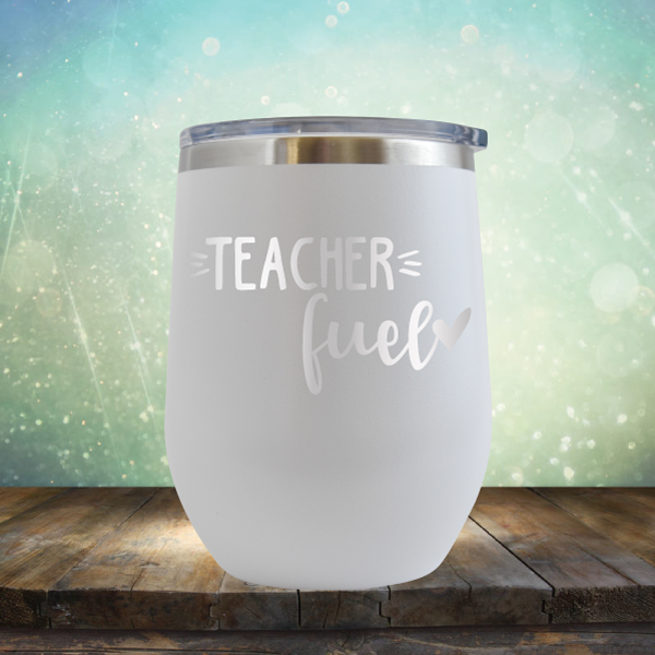 Teacher Fuel - Stemless Wine Cup