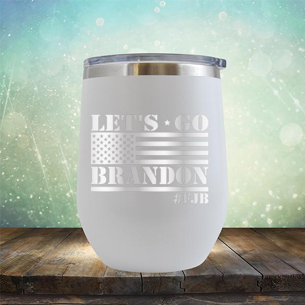 Let&#39;s Go Brandon American Flag - Stemless Wine Cup