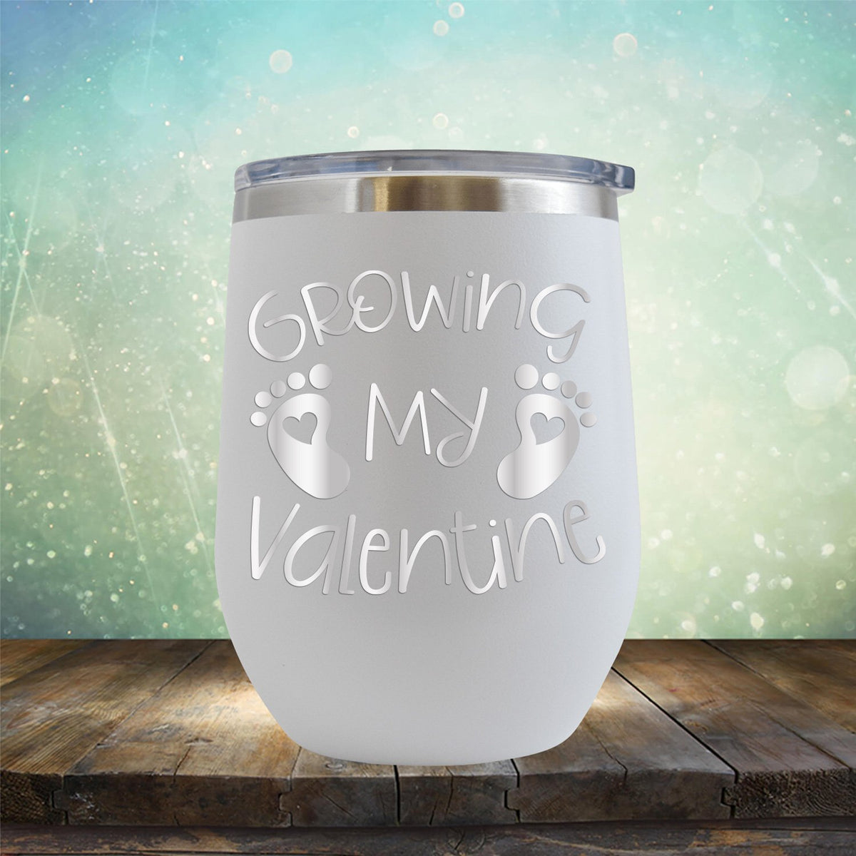 Growing My Valentine - Stemless Wine Cup