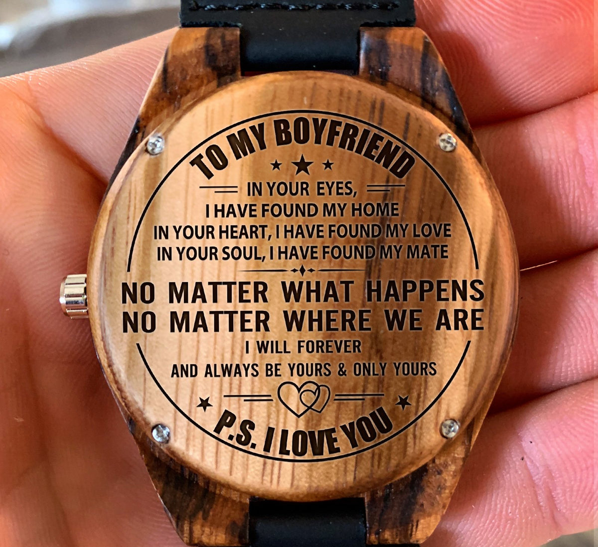 To My Boyfriend - In Your Eyes I Have Found My Home - Wooden Watch