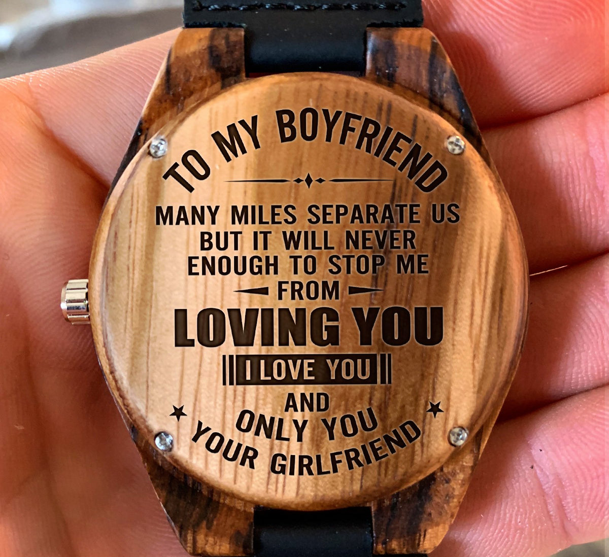 To My Boyfriend - I LOVE YOU and ONLY YOU - Wooden Watch