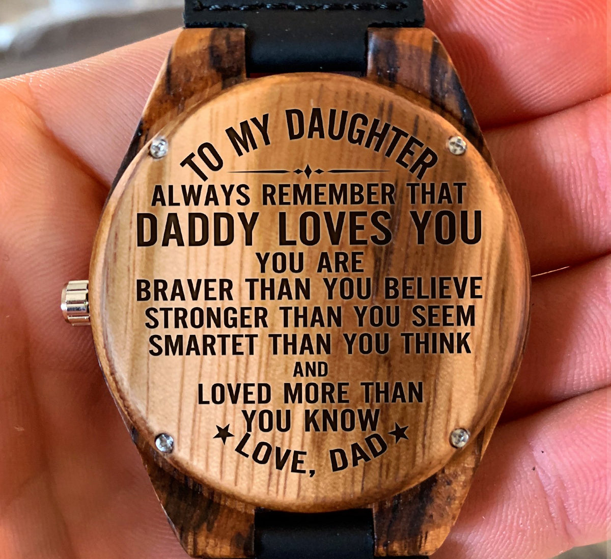 To My Daughter - Always Remember that Daddy Loves You - Wooden Watch