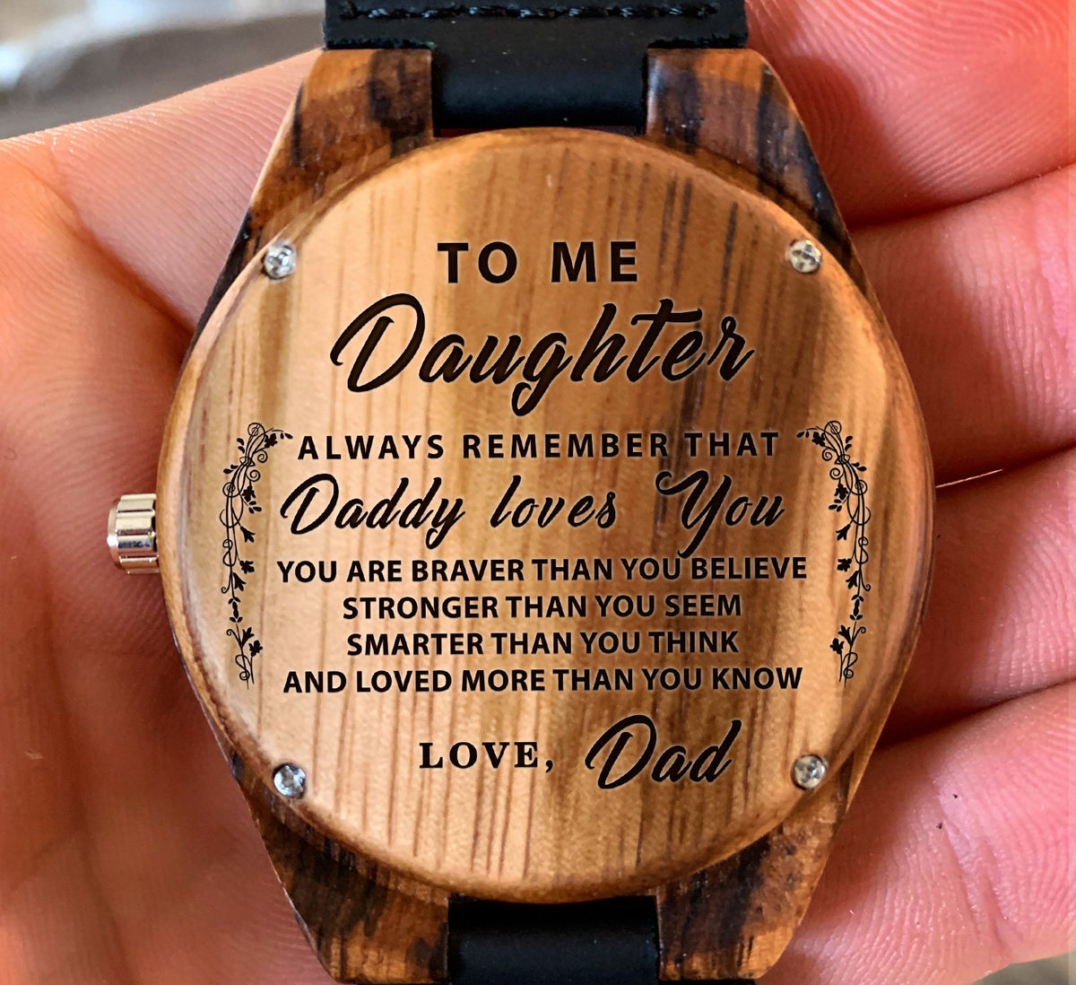 To My Daughter - Always Remember That Daddy Loves You - Wooden Watch