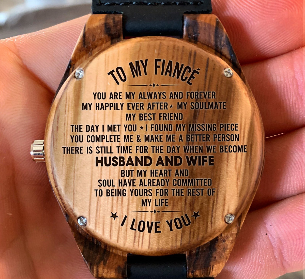 To My Fiance - You Are My Always and Forever My Happily Ever After - Wooden Watch