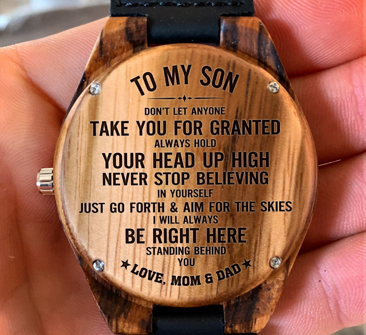 To My Son - Don&#39;t Let Anyone Take You For Granted  - Wooden Watch
