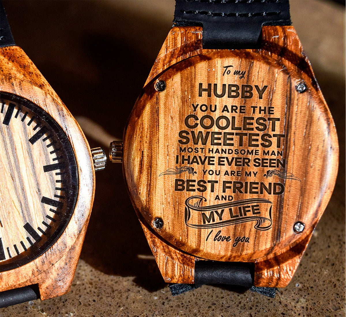 To My Husband - You Are The Coolest, Sweetest, Most Handsome Man - Wooden Watch