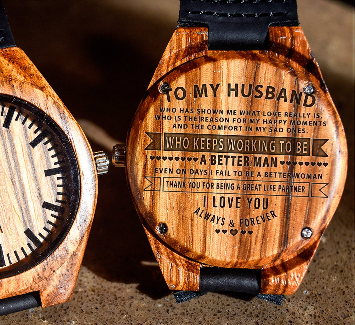 To My Husband - WHO KEEPS WORKING TO BE A Better Man - Wooden Watch