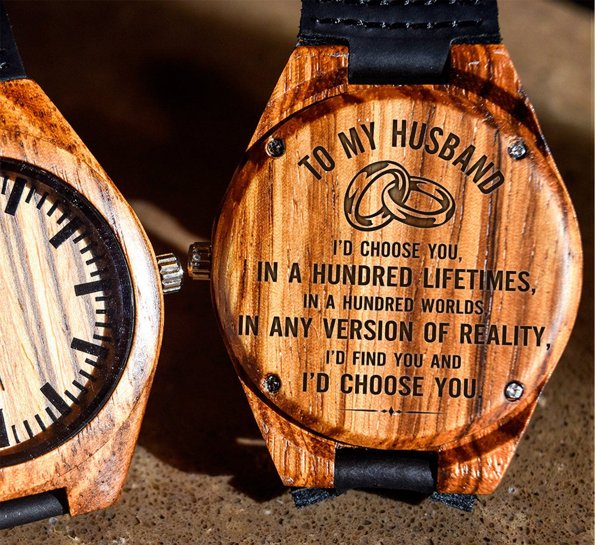 To My Husband - I&#39;d Find You and I&#39;d Choose You - Wooden Watch