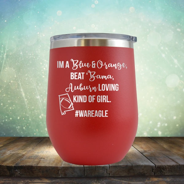 Auburn Loving Kind Of Girl - Wine Tumbler