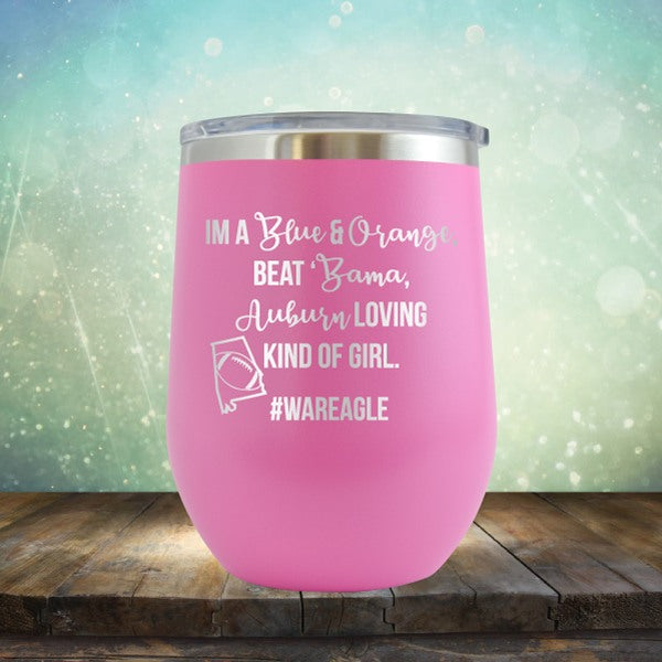 Auburn Loving Kind Of Girl - Wine Tumbler