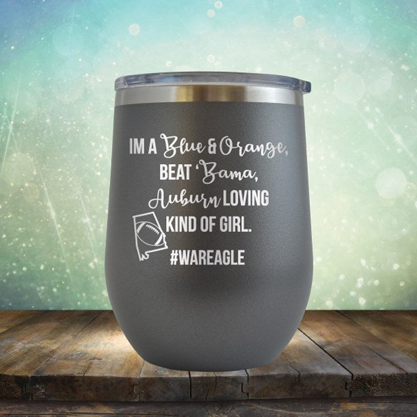 Auburn Loving Kind Of Girl - Wine Tumbler